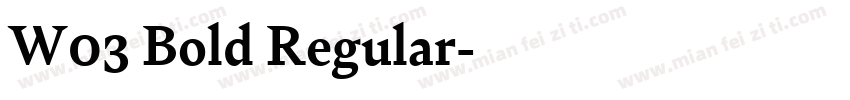 W03 Bold Regular字体转换